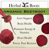 Organic Beetroot- Liver support, brain health, promotes energy and stamina, heart health, potent, pure beetroot. There are slices of beetroot and beetroot powder.