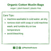 Replacing Organic Muslin bags 